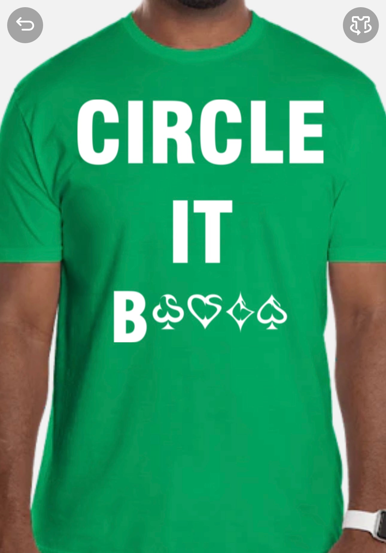 "CIRCLE IT B****" T-Shirt