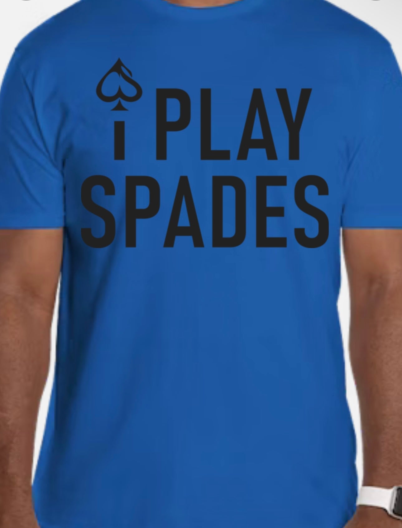 "I Play Spades" T-Shirt