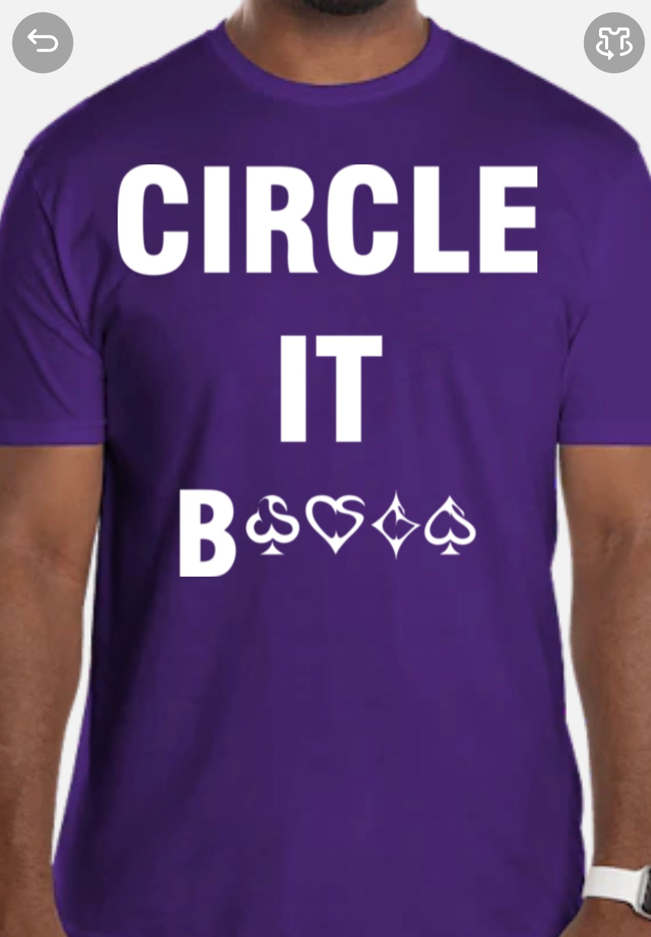 "CIRCLE IT B****" T-Shirt
