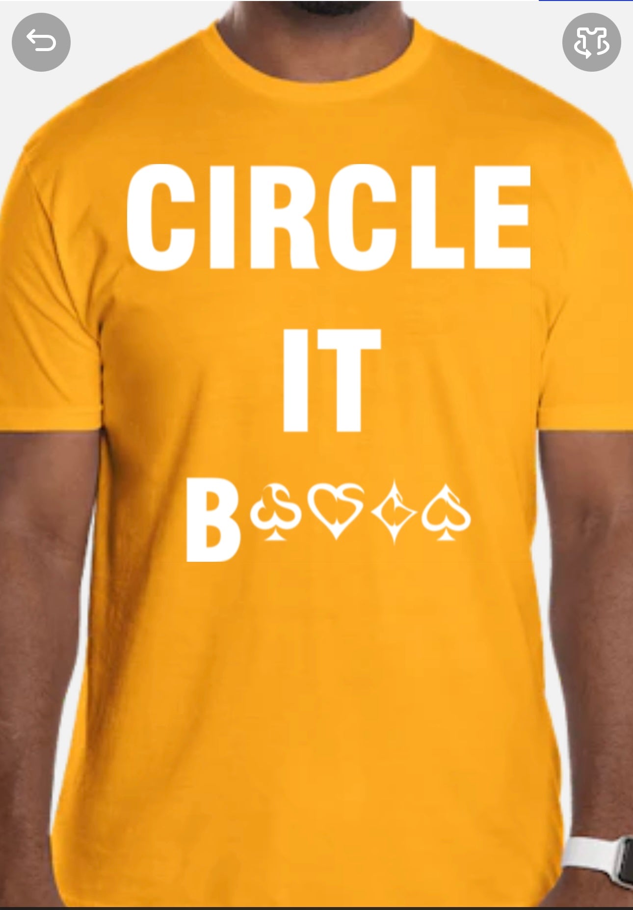 "CIRCLE IT B****" T-Shirt